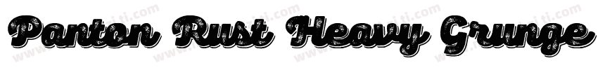 Panton Rust Heavy Grunge Shadow字体转换